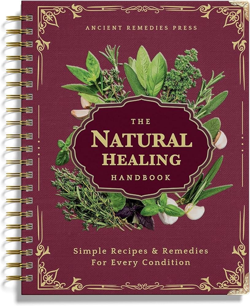 Natural Healing Handbook: Focusing on herbal therapy, providing simple formulas and practical books for different diseases