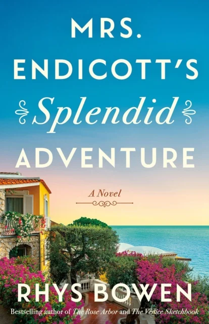 Mrs. Endicott's Splendid Adventure: A Novel