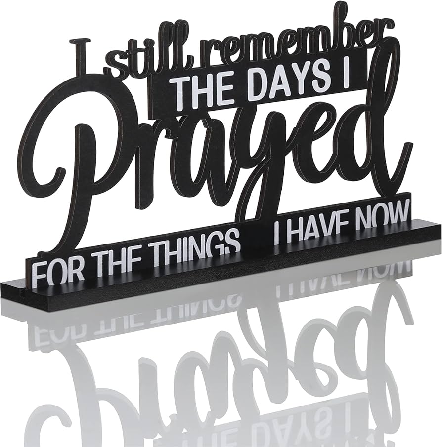 Jetec I Still Remember The Days I Prayed Sign Inspirational Table Blessed Signs Motivational Decor Farmhouse Table Home Centerpieces Faith Wooden Shelf for Living Room Office(Classic Style)