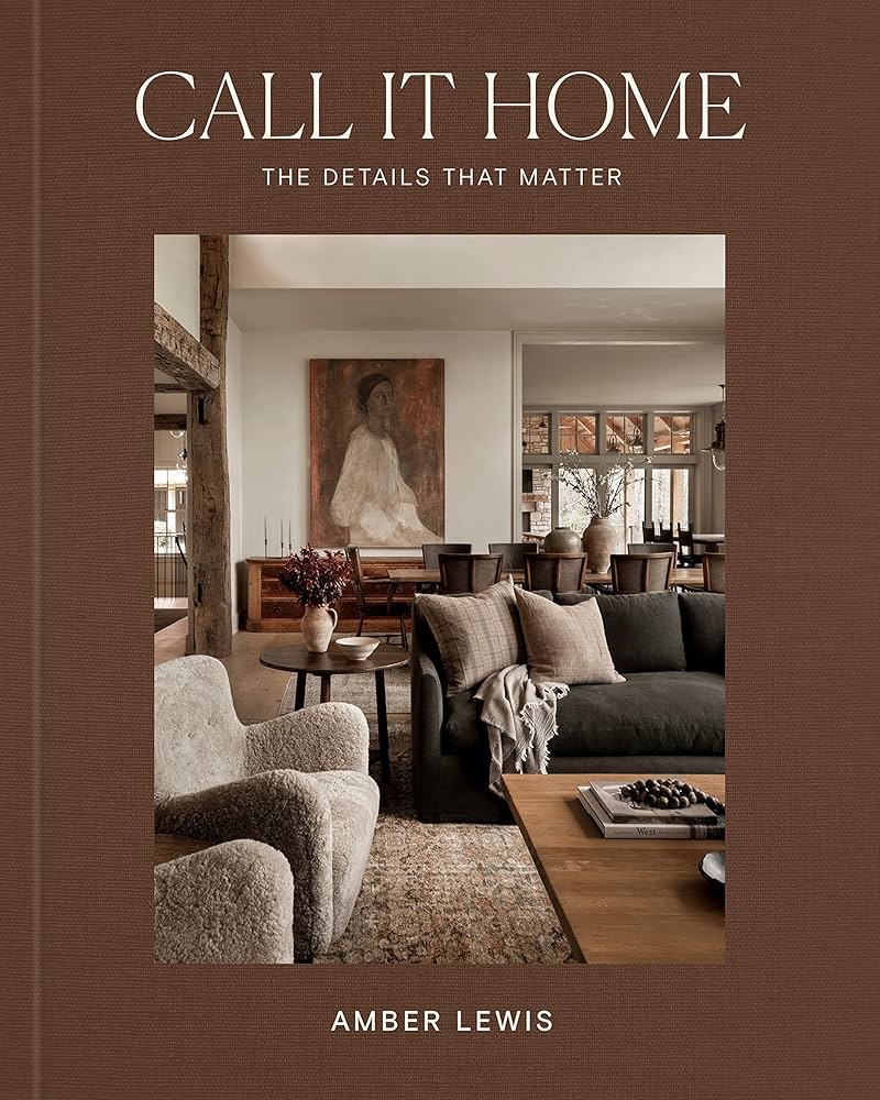 Call It Home: The Details That Matter Hardcover