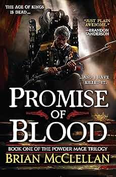 Promise of Blood (Powder Mage series Book 1)